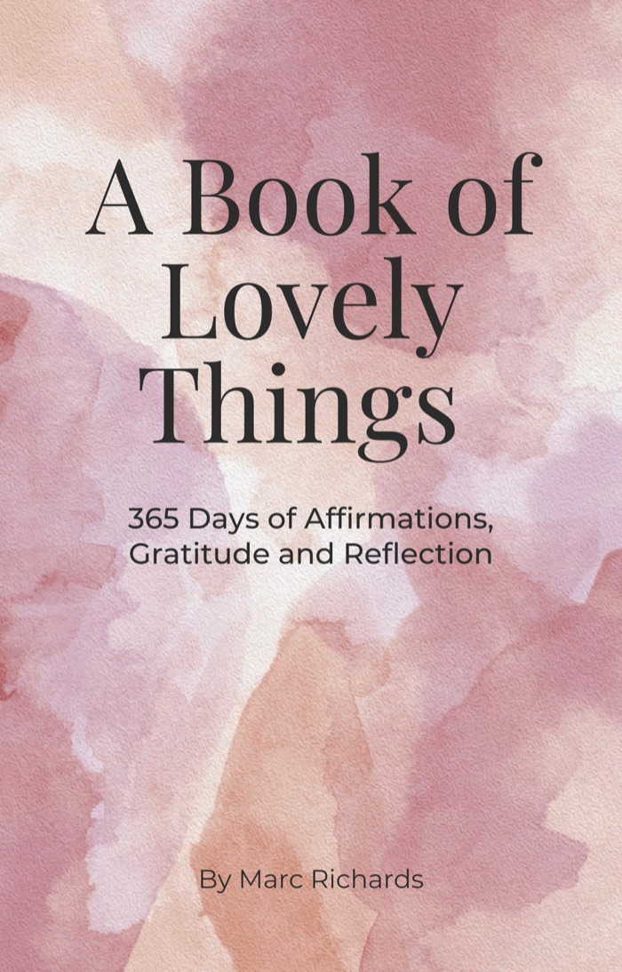 A Book of Lovely Things, by Marc Richards